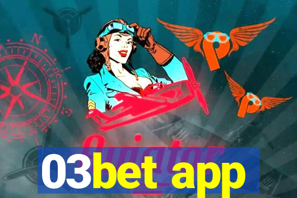 03bet app